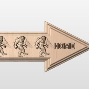 "Bigfoot Home sign" STL File