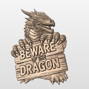 "Beware of dragon sign" STL File