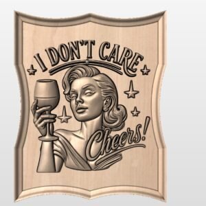 "I dont care" STL