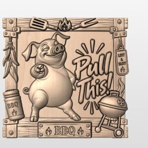 "Pull this BBQ Sign " STL